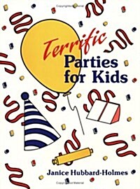 Terrific Parties for Kids (Paperback)