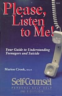 Please, Listen to Me! (Paperback)