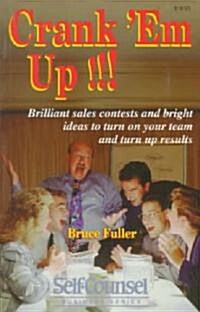 Crank Em Up (Paperback, 2nd)