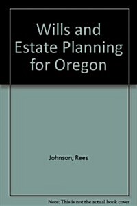 Wills and Estate Planning for Oregon (Paperback, 2nd)