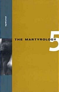 Martyrology Book 5 (Paperback)