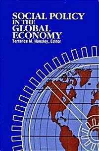 Social Policy in the Global Economy, 2 (Paperback)