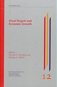 Fiscal Targets and Economic Growth, 39 (Hardcover)