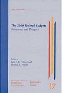 The 2000 Federal Budget: Retrospect and Prospect (Hardcover)