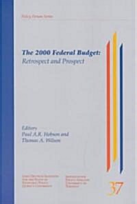 The 2000 Federal Budget, 57: Retrospect and Prospect (Paperback)