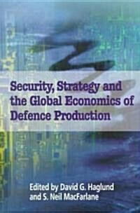 Security, Strategy, and the Global Economics of Defence, 49 (Paperback)