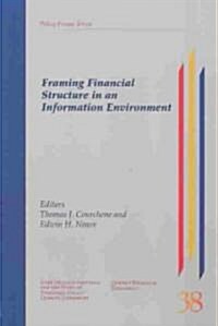 Framing Financial Structure in an Information Environment, 75 (Paperback)