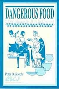 Dangerous Food: 1 Corinthians 8-10 in Its Context (Paperback)