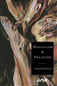 Mysticism and Vocation (Paperback)