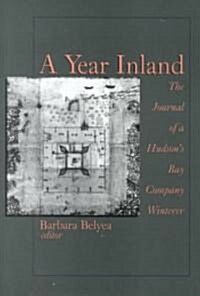 A Year Inland (Hardcover)