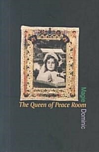 The Queen of the Peace Room (Paperback)