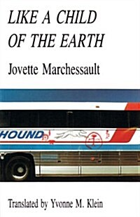 Like a Child of the Earth (Paperback)