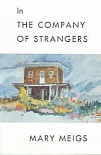 In the Company of Strangers (Paperback)