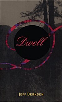 Dwell (Paperback)
