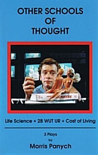 Other Schools of Thought: Life Science + 2b Wut Br + Cost of Living (Paperback)