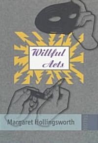 Willful Acts (Paperback, 2)