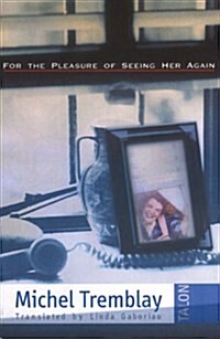 For the Pleasure of Seeing Her Again (Paperback, 3)
