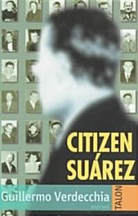 Citizen Su?ez (Paperback)