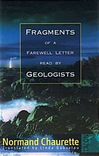 Fragments of a Farewell Letter Read by Geologists (Paperback)