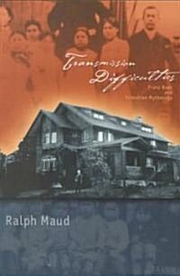 Transmission Difficulties: Franz Boas and Tsimshian Mythology (Paperback)