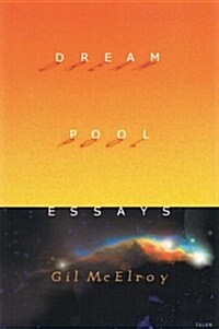 Dream Pool Essays (Paperback)
