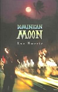 Dominican Moon (Paperback)