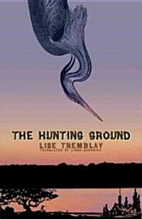 The Hunting Ground (Paperback)