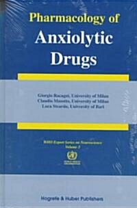 Pharmacology of Anxiolytic Drugs (Hardcover)