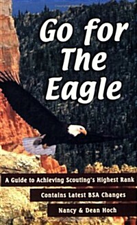 Go for the Eagle (Paperback, Revised)