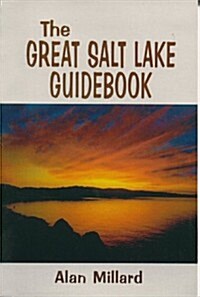 The Great Salt Lake Guidebook (Paperback)