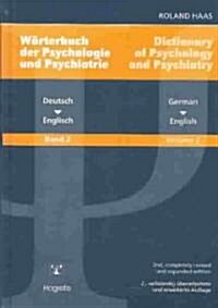 Dictionary of Psychology and Psychiatry: Volume 2: German-English (Hardcover, 2nd, Revised & Expan)