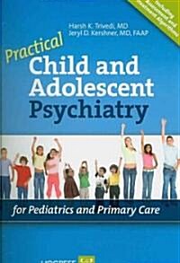 Practical Child and Adolescent Psychiatry for Pediatrics and Primary Care (Spiral)