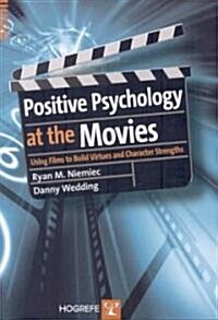 Positive Psychology At The Movies (Paperback)