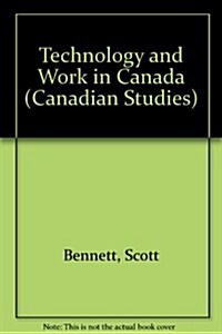 Technology and Work in Canada (Hardcover)