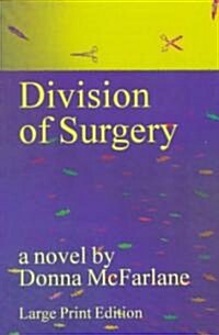 Division of Surgery (Paperback, Large Print)