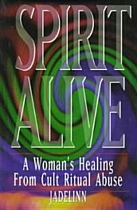 Spirit Alive (Paperback)
