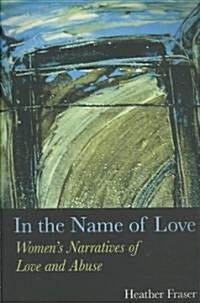 In the Name of Love (Paperback)