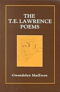 The T.E. Lawrence Poems (Paperback, Reprint)