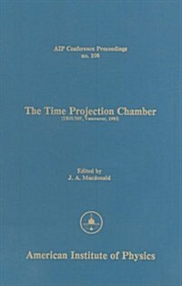 The Time Projection Chamber (Hardcover)