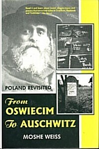From Oswiecim to Aushwitz (Paperback)