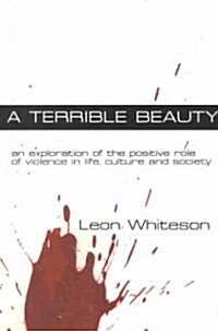 A Terrible Beauty (Paperback)