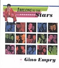 I Belong to the Stars (Paperback)