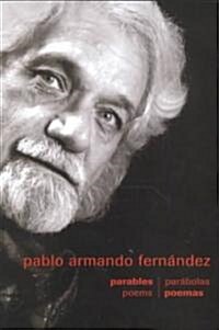 Pablo Armando Fernandez: Selected Poems in English and Spanish (Paperback)