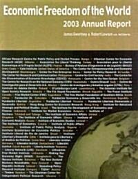 Economic Freedom of the World: Annual Report (Paperback, 2003)