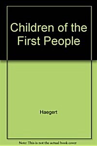 Children of the First People (Paperback, UPDATED)