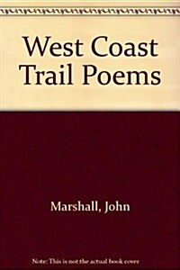 West Coast Trail Poems (Paperback)
