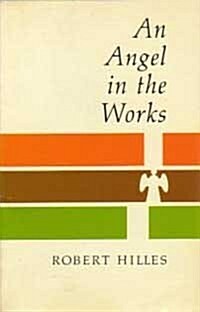 Angel in the Works (Paperback, 1st)