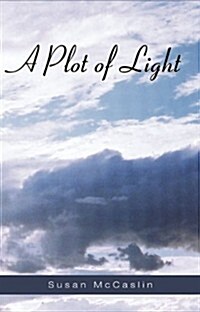 A Plot of Light (Paperback, 1st)