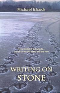 Writing on Stone (Paperback)