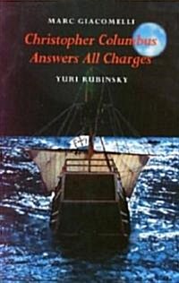 Christopher Columbus Answers All Charges (Paperback)